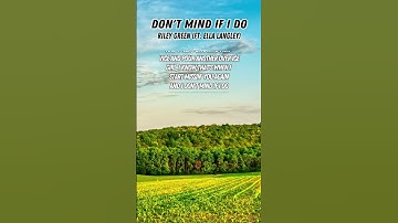 Thumbnail of Don't Mind If I Do - Riley Green, Ella Langley (Lyrics) #DontMindIfIDolyrics #RileyGreen