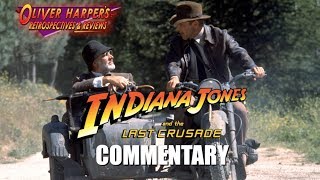 Indiana Jones and The Last Crusade Commentary (Podcast Special)