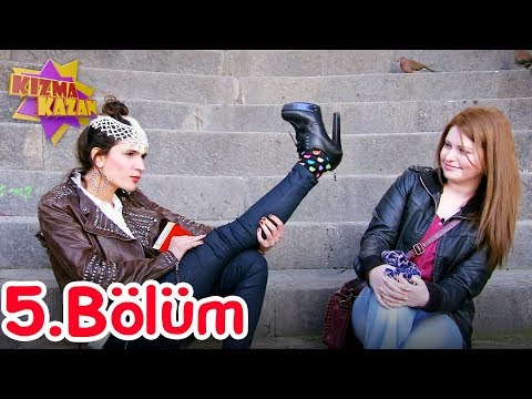 Kızma Kazan - 5.Bölüm (Tek Parça Full HD)