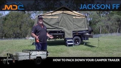 How to: Pack down MDC JACKSON FF Camper Trailer