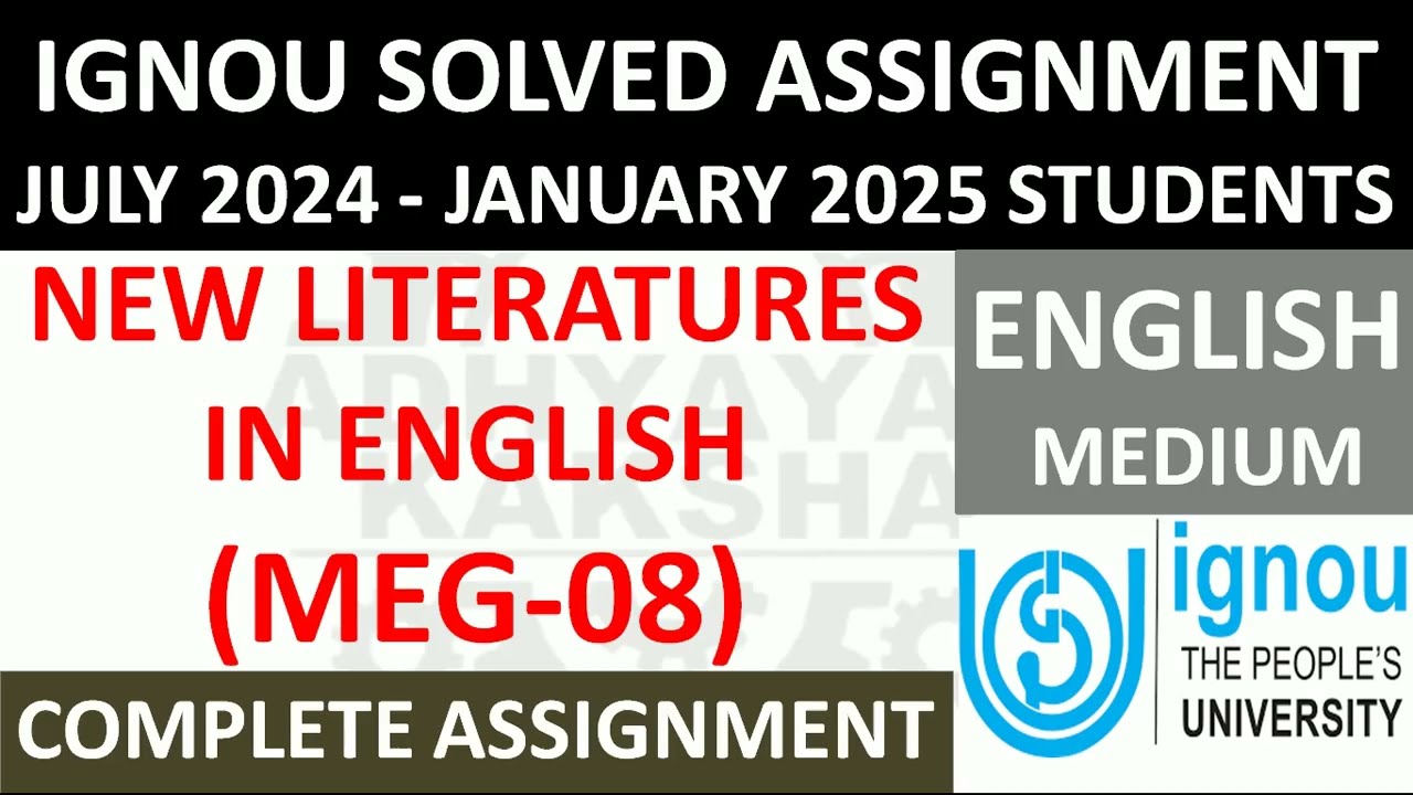 MEG 08 || NEW LITERATURES IN ENGLISH || IGNOU SOLVED ASSIGNMENT 2024-2025 || JULY 2024 JANUARY 2025