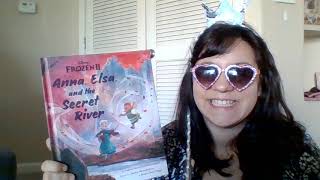 "Frozen 2: Anna, Elsa, and the Secret River" By Andria Warmflash Rosenbaum Read Aloud
