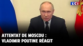 Attentat De Moscou Vladimir Poutine Réagit