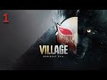 Resident Evil Village Full Playthrough (with commentary) part 1