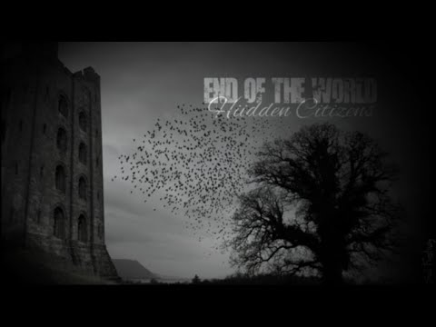 Hidden citizens  end of the world lyrics