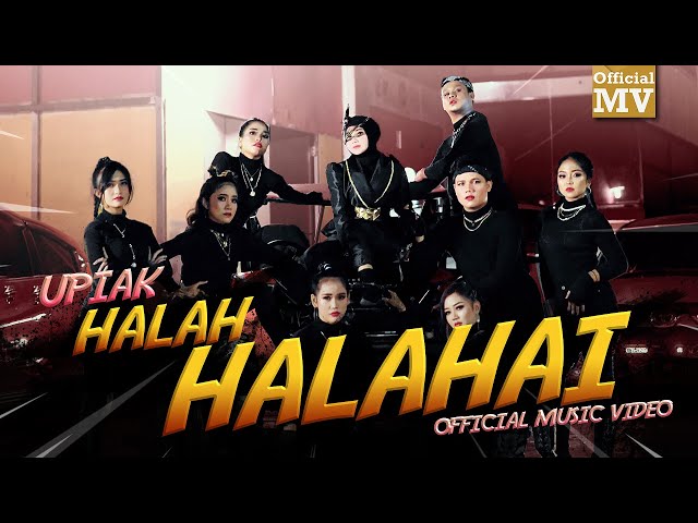 Upiak - Halah Halahai (Official Music Video) class=
