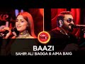 Coke Studio Season 10 - Bazi - Yaar Manana New Version - Aima Baig & Sahir Ali Bagga