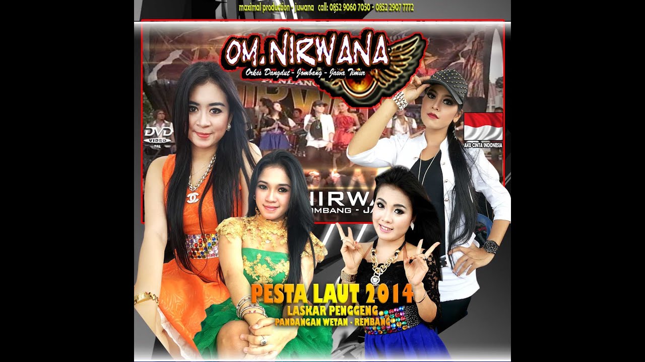 OM.NIRWANA Full Album Terbaru 2014 - 2015 live Pandangan Wetan Rembang Part 2