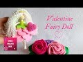 Valentine Flower Fairy doll DIY Tutorial.