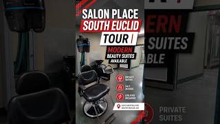 Salon Place South Euclid Tour | Modern Beauty Suites Available
