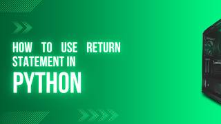 What is the use of return statement in python | Aga Khan Board | AKUEB | CS Knowledge