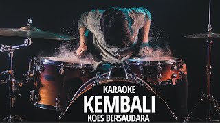 KEMBALI - KOES BERSAUDARA KARAOKE