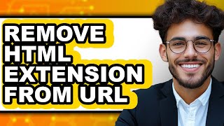 Famous How to Remove Html Extension from Url - Easy Guide Wealth
