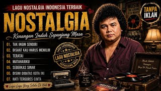 LAGU NOSTALGIA INDONESIA TERBAIK 2026 🎵 Kenangan Indah Sepanjang Masa | Full Album Tanpa Iklan