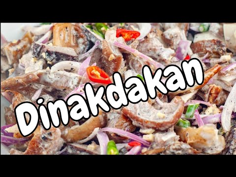 DINAKDAKAN RECIPE |