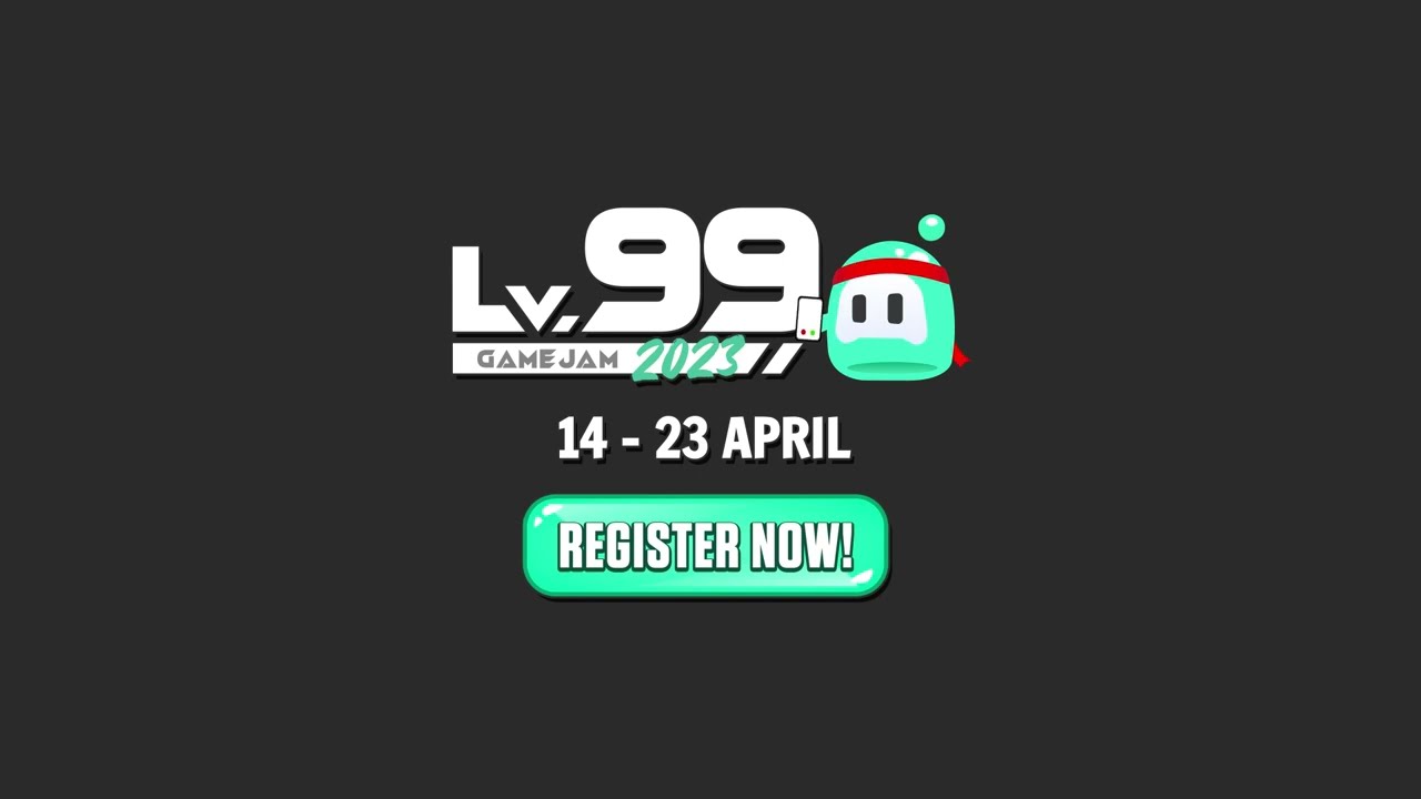 Lv. 99 Game Jam Registration Open!