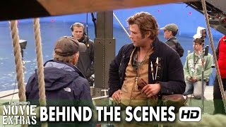 In the Heart of the Sea (2015) Behind the Scenes - Part 2/2