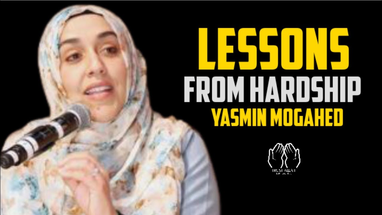 Lessons from hardship by Yasmin Mogahed ¦ Ustadha Yasmin Mogahed lecture ¦ Hardship in Islam