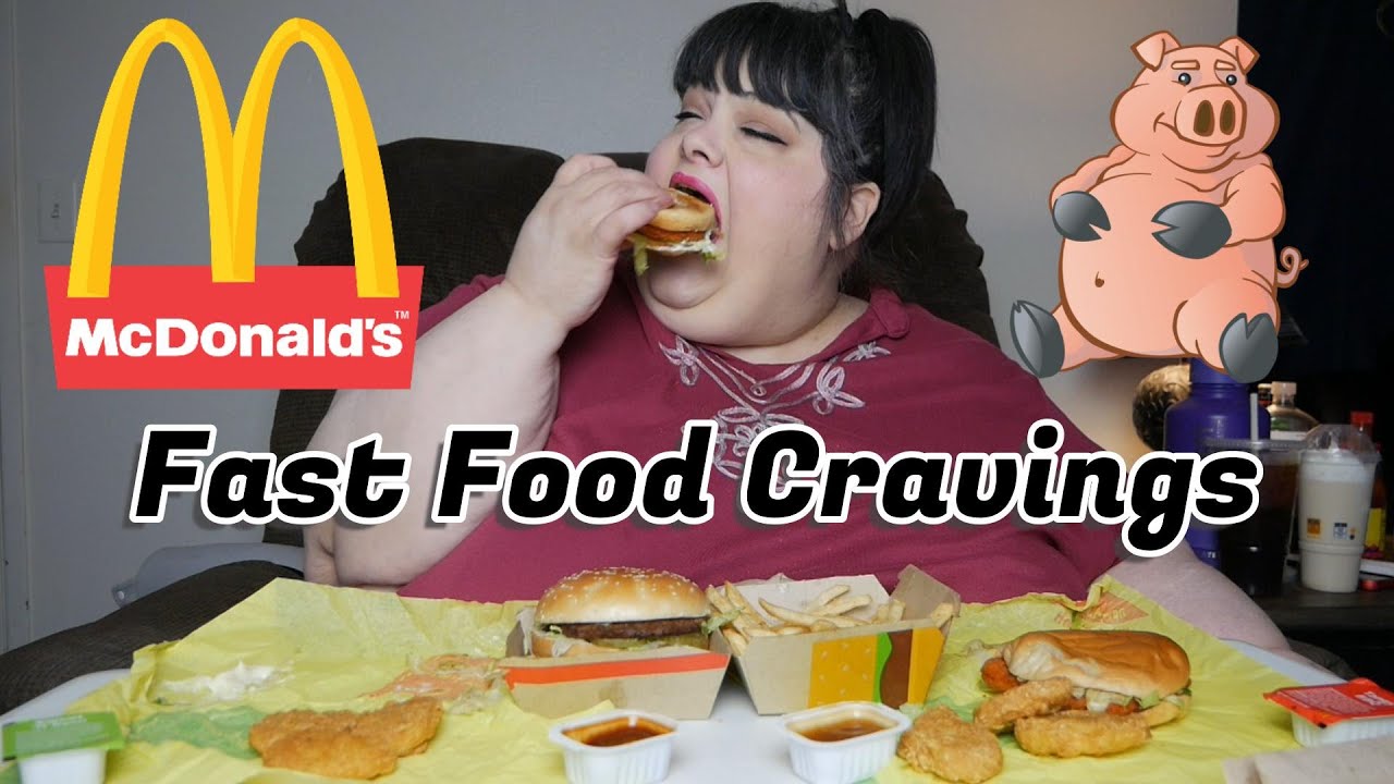 McDonald's Fast Food Cravings Mukbang