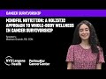 Mindful Nutrition in Cancer Survivorship