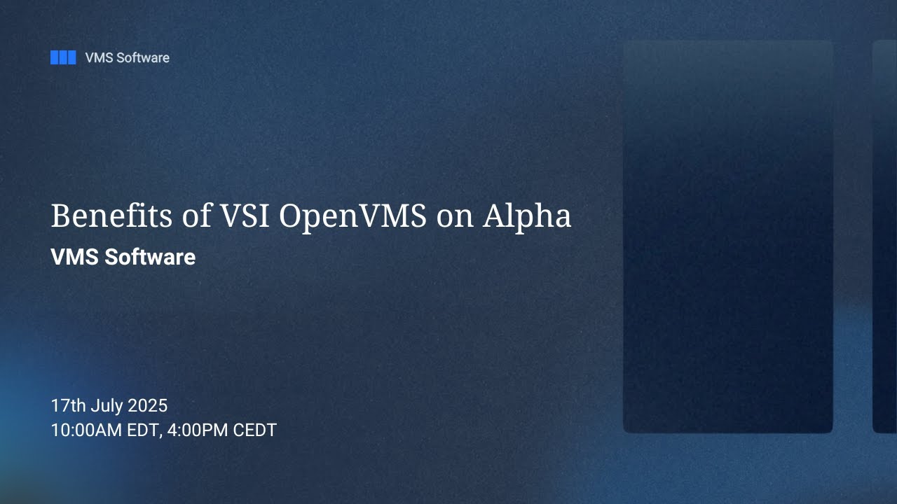 Benefits of VSI OpenVMS on Alpha