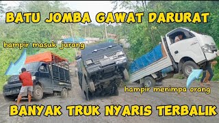 batu jomba gawat darurat!!!! banyak truk nyaris terbalik dan sopir menderita?