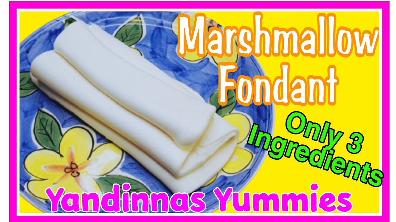 How to make MARSHMALLOW FONDANT | 3 ingredients | Quick & Easy Home Made tutorial