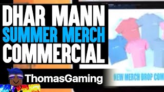 Dhar Mann SUMMER MERCH Ad | ThomasGaming