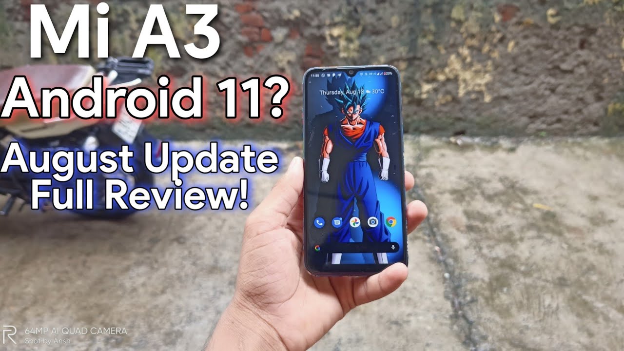 Mi A3 Android 11 Update + Mi A3 August Update Full Review! | Android 11
