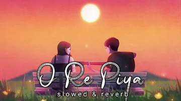 O Re Piya X Khuda Aur Mohabbat (Mashup) - Rahat Fateh Ali Khan | Slowed & Reverb | Insta Viral