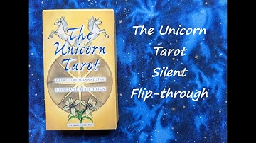 The Unicorn Tarot - Silent Flip-through