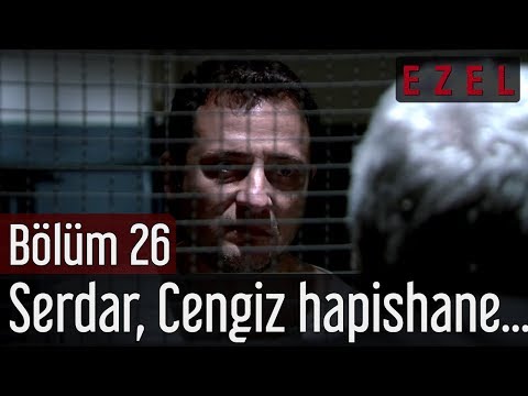 Ezel 26.Bölüm Serdar Cengiz Hapishane Sahnesi