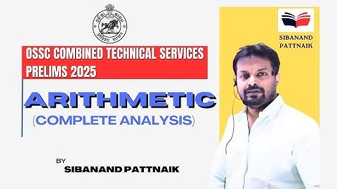 OSSC CTSRE PRELIMS 2025 | OSSC JE 2025 Prelims | ARITHMETIC Answer Key and Solution | OSSC CTS