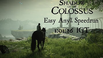 Easy Any% Speedrun - 1:01:26 IGT - Shadow of the Colossus