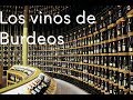 Vinos de burdeos  francia episodio 1