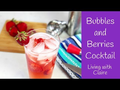 Bubbles and Berries Cocktail - Living with Claire