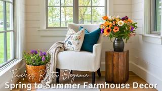 Breathtaking Spring to Summer Farmhouse Decor | Rustic Elegance That Transforms Your Home