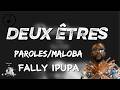 Fally Ipupa Deux Êtres Paroles Maloba Paroles Du Congo