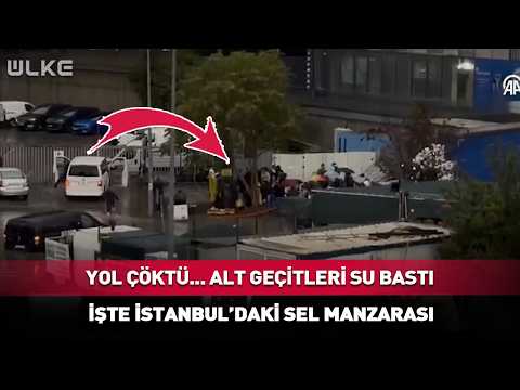 Road Collapsed... Underpasses Flooded... Here Is the Scene of the Flood in Istanbul