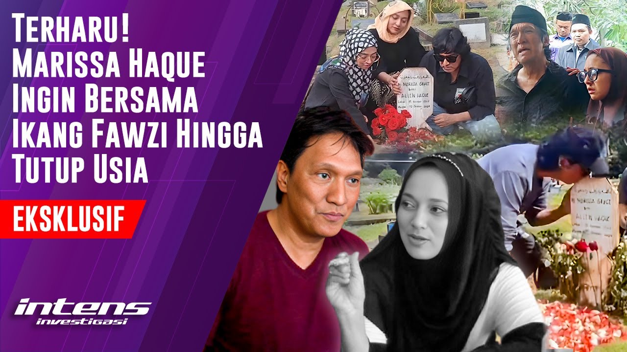 Momen Marissa Haque Ingin Bersama Ikang Fawzi Hingga Tutup Usia | Intens Investigasi | Eps 4373