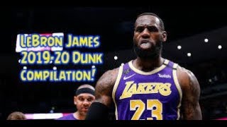 LeBron James 2019\/20 Dunk Compilation (Part 1)