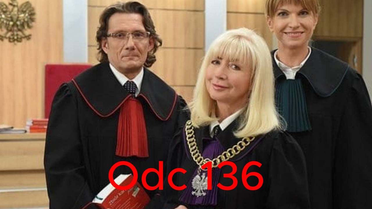 Sędzia Anna Maria Wesołowska odc 136