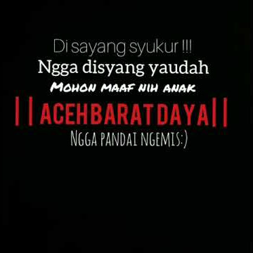 Story wa orang Aceh barat daya