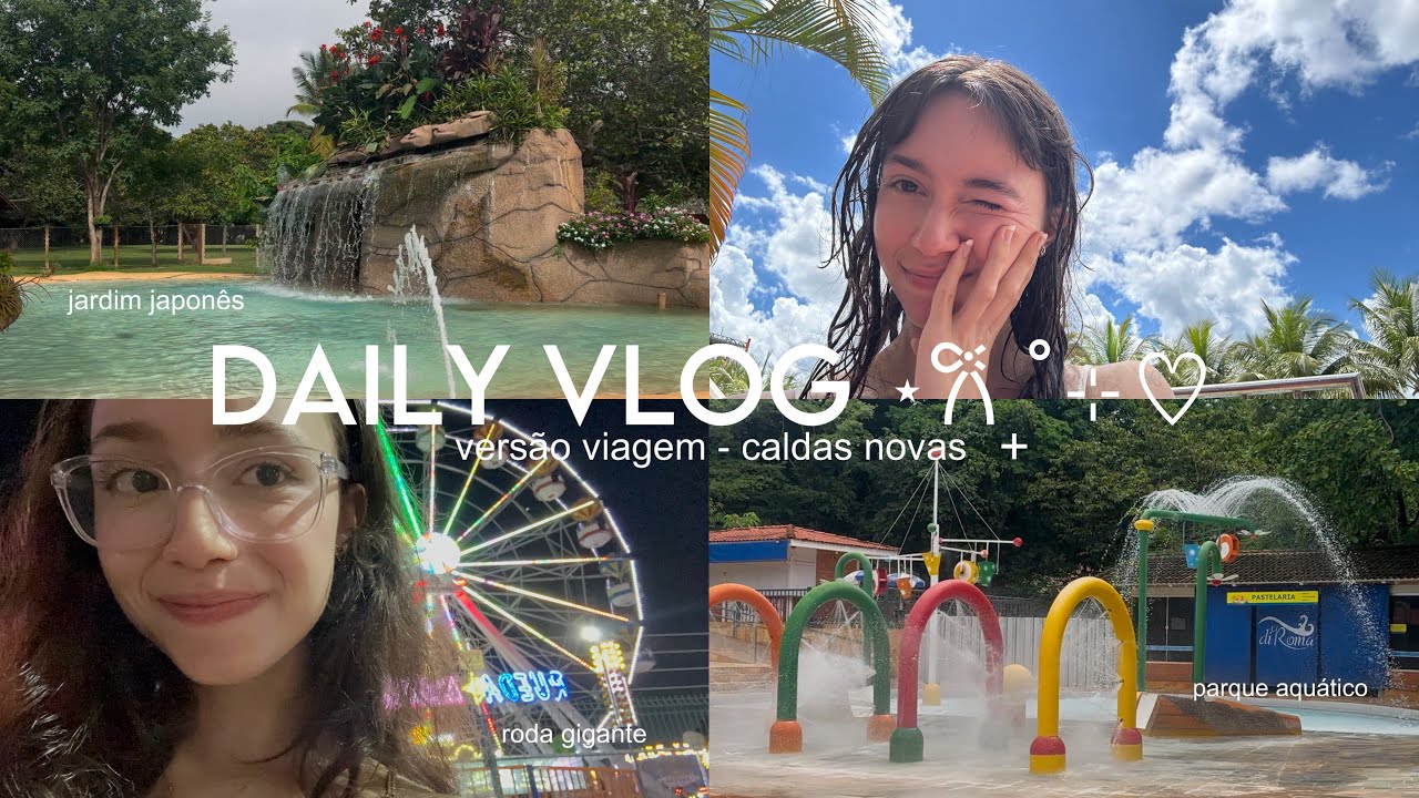 daily vlog: passeando em caldas novas, roda gigante, parque de diversões, comprinhas, unboxing, etc!