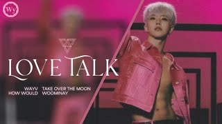 How Would SEVENTEEN sing 'LOVE TALK' by WAYV ~ Line Distribution