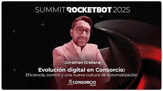 Consorcio - Summit Rocketbot 2025