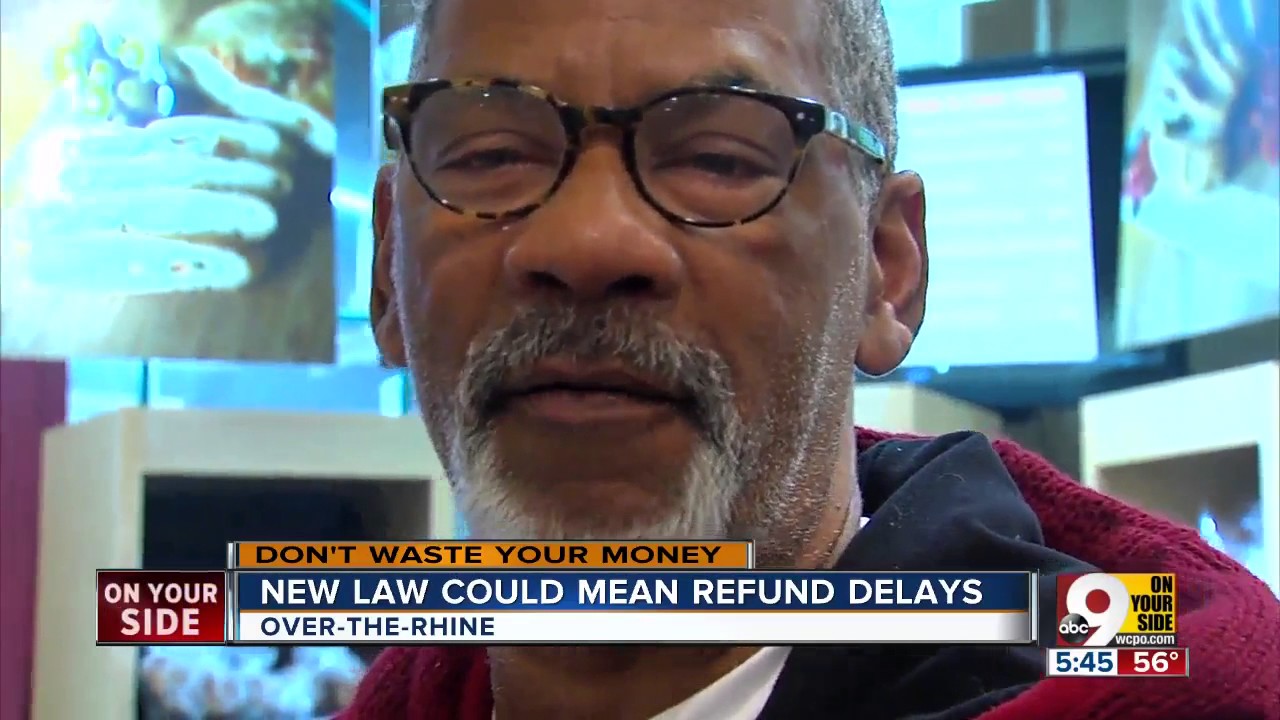New Law Could Mean Refund Delays YouTube