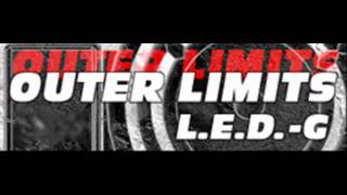 Video thumbnail of "L.E.D.-G - OUTER LIMITS (HQ)"