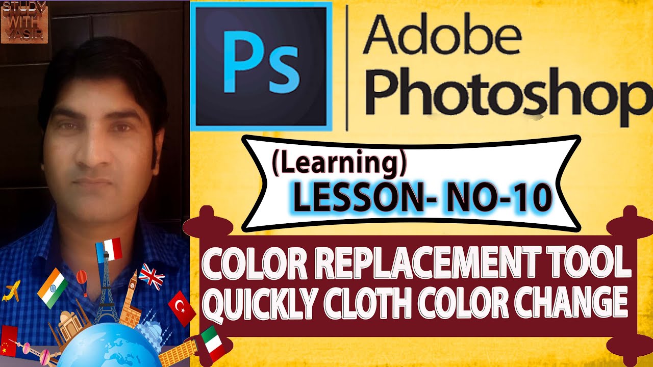 lesson 10 Quickly Color ChangeTool Color Replacement Tool