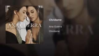 Olvídame - Ana Guerra